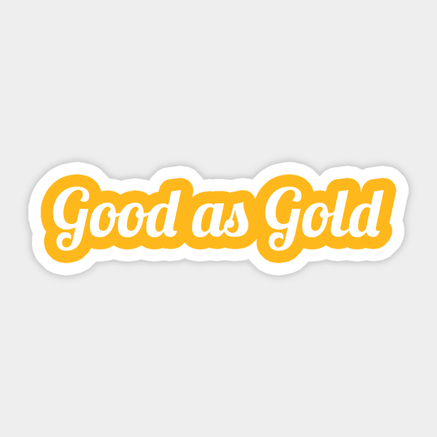 Good as Gold Sticker by RedRock